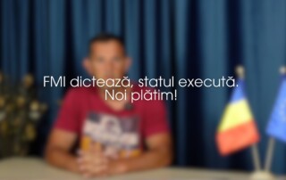 FMI dictează, statul execută. Noi plătim!